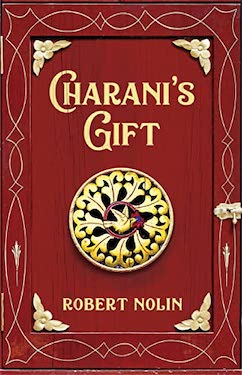 Charani's Gift by Robert Nolin