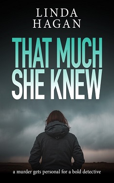 That Much She Knew by Linda Hagan