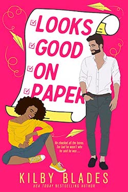Looks Good on Paper: Romantic comedy by Kilby Blades