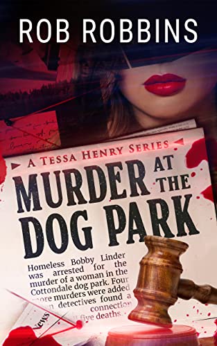 Murder at the Dog Park by Rob Robbins