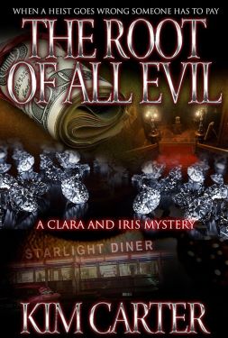The Root of All Evil by Kim Carter