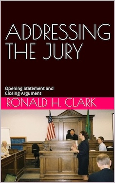 ADDRESSING THE JURY by Ronald Clark