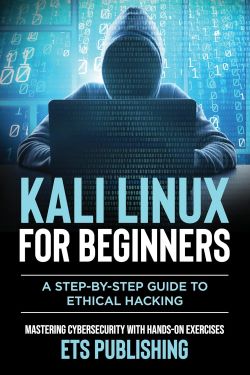 Kali Linux for Beginners by ETS