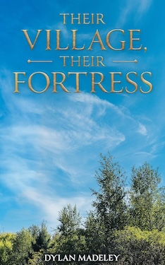 Their village, their fortress by Dylan Madeley