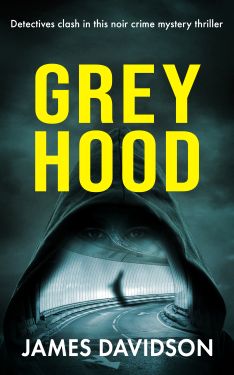 GREY HOOD by James Davidson