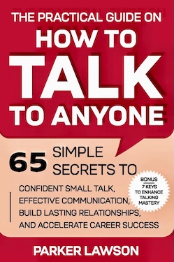 How to talk to anyone by Parker Lawson