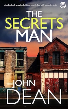 The secrets man by John dean